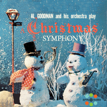 Al Goodman And His Orchestra - A Christmas Symphony
