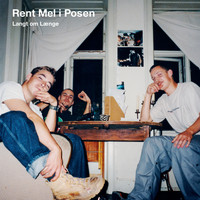 Rent Mel I Posen - Langt Om Længe