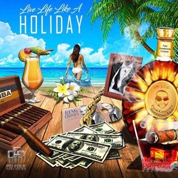 Po'folk - Like a Holiday (Explicit)