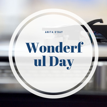 Anita O'Day - Wonderful Day