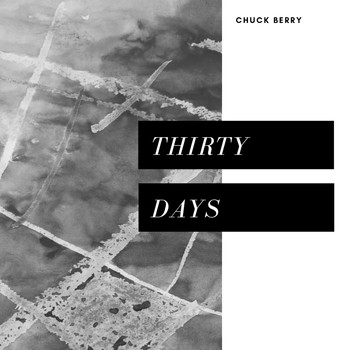 Chuck Berry - Thirty Days (Pop)