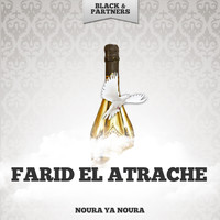 Farid El Atrache - Noura Ya Noura