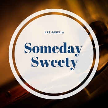 Nat Gonella And His Georgians - Someday Sweety