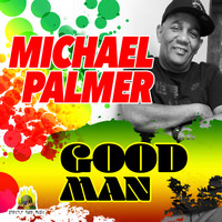 Michael Palmer - Good Man