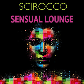 Scirrocco - Sensual Lounge