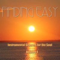 Mark P. Adler - Finding Easy: Instrumental Grooves for the Soul, Vol. 1