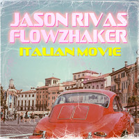 Jason Rivas, Flowzhaker - Italian Movie