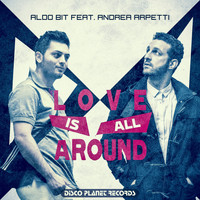 Aldo Bit - Love Is All Around