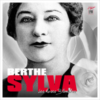 Berthe Sylva - Les roses blanches