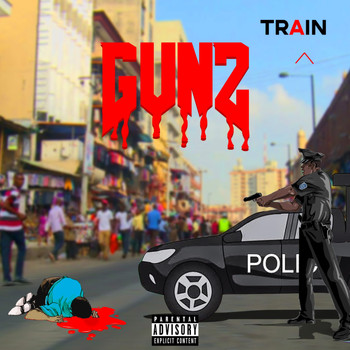 Train - Gunz (Explicit)