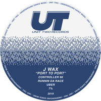 J Wax - Port To Port