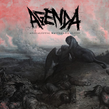 Agenda - Apocalyptic Wasteland Blues