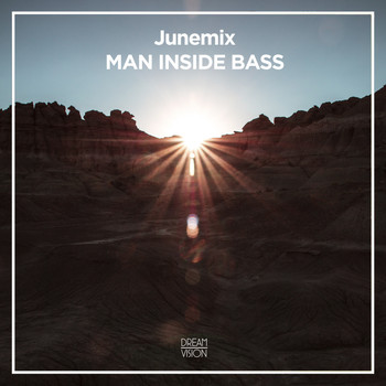 Junemix - Man Inside Bass