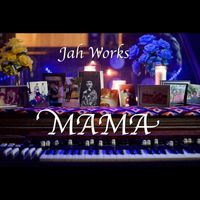 Jah Works - Mama