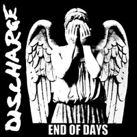 Discharge - End of Days (Explicit)