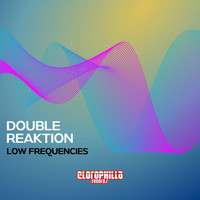 Double Reaktion - Low Frequencies
