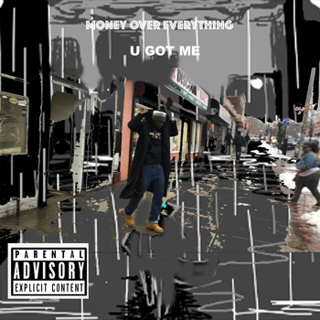 Moe - U GOT ME (Explicit)