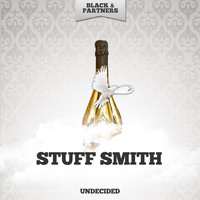 Stuff Smith - Undecided