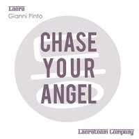 Laera, Gianni Pinto - Chase Your Angel