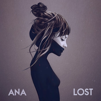 Ana - Lost (Explicit)