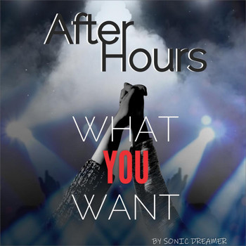 After Hours - What You Want