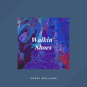 Gerry Mulligan - Walkin' Shoes (Jazz)
