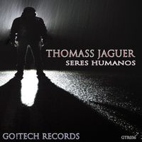 Thomass Jaguer - Seres Humanos