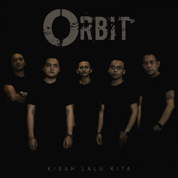 Orbit - Kisah Lalu Kita