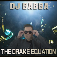 DJ Babba - The Drake Equation
