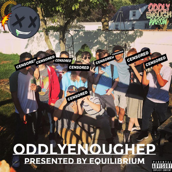 Equilibrium - OddlyEnough (Explicit)
