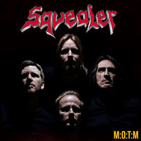 Squealer - M: O: T: M