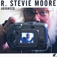 R. Stevie Moore - Advanced