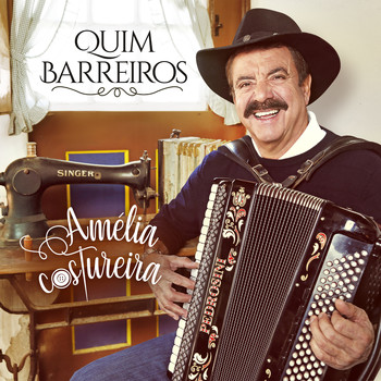 Quim Barreiros - Amélia Costureira
