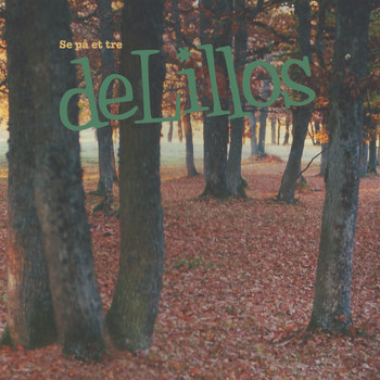 deLillos - Se på et tre