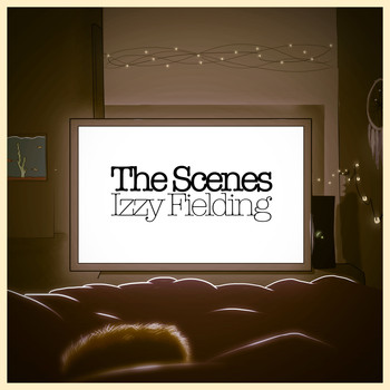Izzy Fielding - The Scenes (Explicit)