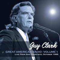 Guy Clark - Great American Radio Vol.1