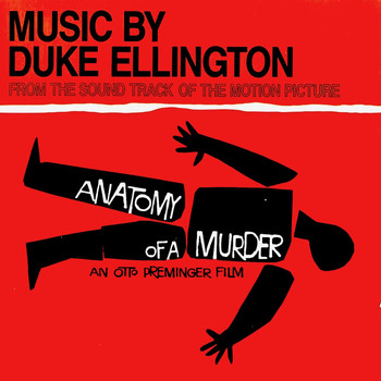 Duke Ellington - Anatomy Of A Murder (OST) (Remastered)