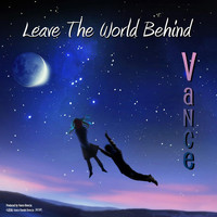 Vance - Leave the World Behind