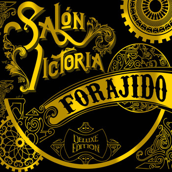 Salon Victoria - Forajido (Deluxe Edition)