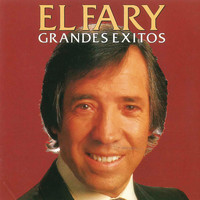 El Fary - Grandes Exitos