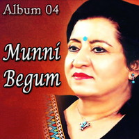 Munni Begum - Munni Begum, Vol. 4