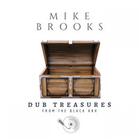 Mike Brooks - Dub Treasures from the Black Ark (2019 Remaster)