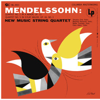 New Music String Quartet - Mendelssohn-Bartholdy: String Quartet No. 2 & No. 5 (Remastered)