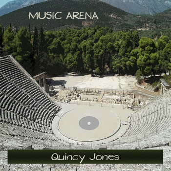 Quincy Jones - Music Arena