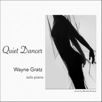 Wayne Gratz - Quiet Dancer