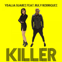 Ydalia Suarez - Killer