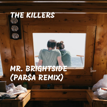 The Killers - Mr. Brightside (Par$a Remix) (Explicit)