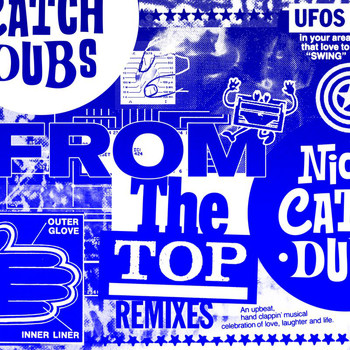 Nick Catchdubs - From The Top (Remixes)