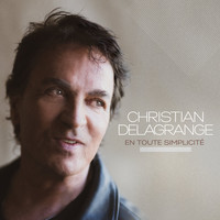 Christian Delagrange - En toute simplicité