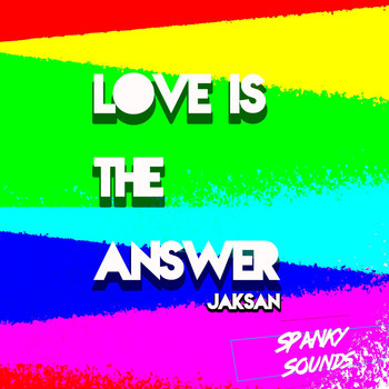 Jaksan - Love Is The Answer